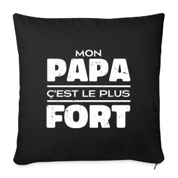 Mon Papa C'est Le Plus Fort - Housse de coussin décorative 45 x 45 cm - noir - Devant