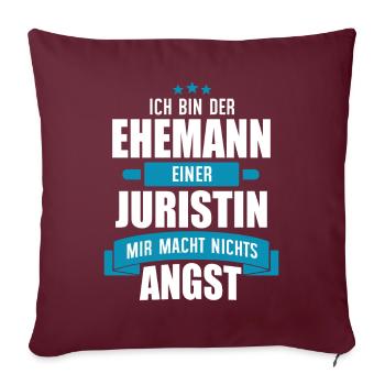EHEMANN EINER JURISTIN - JURA JUS - EHE - GESCHENK - Sofakissenbezug 45 x 45 cm - Burgunderrot - Vorne