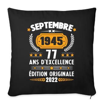Cadeau D'anniversaire Rétro 77 Ans Septembre 1945 - Housse de coussin décorative 45 x 45 cm - noir - Devant