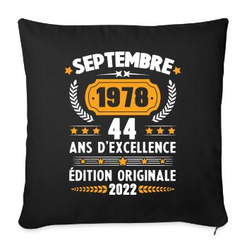 Cadeau D'anniversaire Rétro 44 Ans Septembre 1978 - Housse de coussin décorative 45 x 45 cm - noir - Devant
