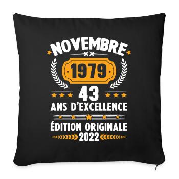 Cadeau D'anniversaire Rétro 43 Ans Novembre 1979 - Housse de coussin décorative 45 x 45 cm - noir - Devant