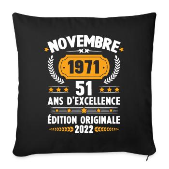 Cadeau D'anniversaire Rétro 51 Ans Novembre 1971 - Housse de coussin décorative 45 x 45 cm - noir - Devant