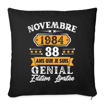 Cadeau D'anniversaire 38 Ans Novembre 1984 Rétro - Housse de coussin décorative 45 x 45 cm - noir - Devant