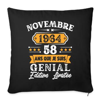 Cadeau D'anniversaire 58 Ans Novembre 1964 Rétro - Housse de coussin décorative 45 x 45 cm - noir - Devant