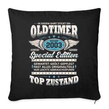 Oldtimer Baujahr 2003 Jahrgang Geburtstag Geschenk - Sofakissenbezug 45 x 45 cm - Schwarz - Vorne