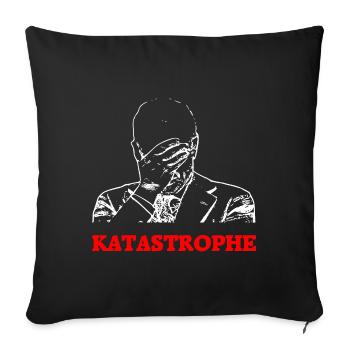 Katastrophe lustiger Spruch T-Shirt - Sofakissenbezug 45 x 45 cm - Schwarz - Vorne