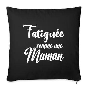 Fatiguée comme une maman - Housse de coussin décorative 45 x 45 cm - noir - Devant