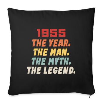 1955 Geburtstagsgeschenk, die Legenden geboren 1955 - Sofakissenbezug 45 x 45 cm - Schwarz - Vorne