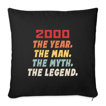 2000 birthday present, legends born 2000 - Sofa pillowcase 17,3'' x 17,3'' (45 x 45 cm) - black - Front