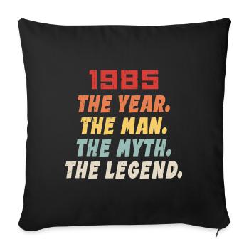 1985 Cadeau D'anniversaire, Les Légendes Nées 1985 - Housse de coussin décorative 45 x 45 cm - noir - Devant