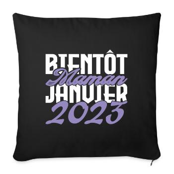 Annonce grossesse. bientôt Maman Janvier 2023.mama - Housse de coussin décorative 45 x 45 cm - noir - Devant