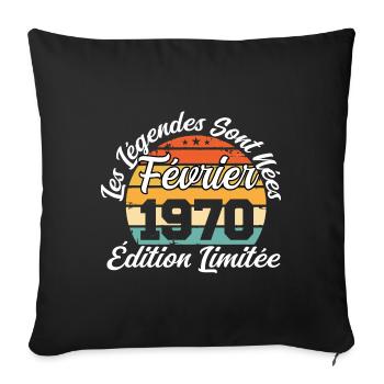 Les légendes sont nées en février 1970. - Housse de coussin décorative 45 x 45 cm - noir - Devant