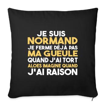 Normande Je Ferme Pas Ma Gueule Normandie Humour - Housse de coussin décorative 45 x 45 cm - noir - Devant