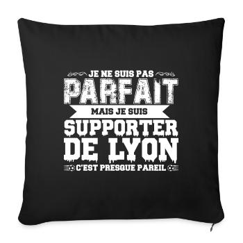 Je ne suis pas parfait mais je supporte Lyon - Housse de coussin décorative 45 x 45 cm - noir - Devant