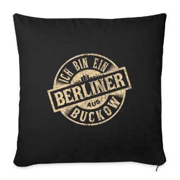 Ich bin ein Berliner aus Berlin Buckow - Sofakissenbezug 45 x 45 cm - Schwarz - Vorne