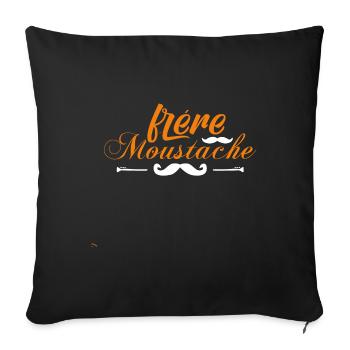 frère moustache, Idée cadeau d'élégance. - Housse de coussin décorative 45 x 45 cm - noir - Devant