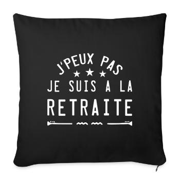 je peux pas je suis a la retraite - Housse de coussin décorative 45 x 45 cm - noir - Devant