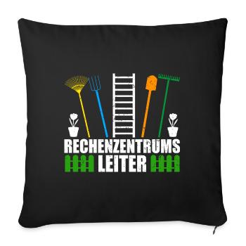 Rechenzentrumsleiter Rechen & Leiter Garten - Sofakissenbezug 45 x 45 cm - Schwarz - Vorne