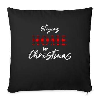 Staying Home for Christmas - Sofakissenbezug 45 x 45 cm - Schwarz - Vorne