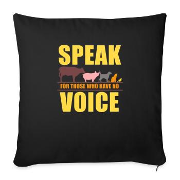 Parlez pour ceux qui n'ont pas de droits sur les animaux de la voix - Housse de coussin décorative 45 x 45 cm - noir - Devant