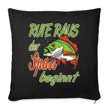 Rute Raus Der Spass Beginnt für einen Angler - Sofakissenbezug 45 x 45 cm - Schwarz - Vorne