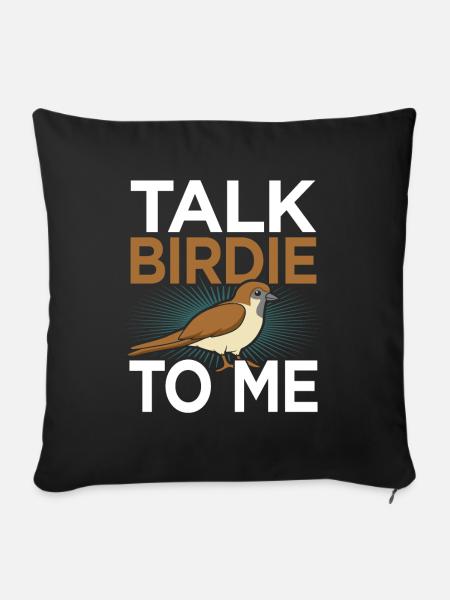 Sprechen Sie Birdie Mit Mir Bird Day Bird Watching - Sofakissenbezug 45 x 45 cm - Schwarz