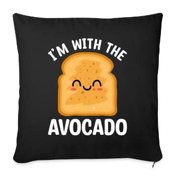 I'm with avocado guacamole lover avocados - Sofa pillowcase 17,3'' x 17,3'' (45 x 45 cm) - black - Front