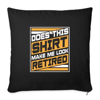 Make Me Look Retired 2023 Retirement Life Men - Sofa pillowcase 17,3'' x 17,3'' (45 x 45 cm) - black - Front