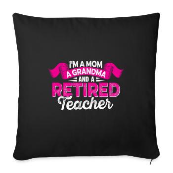 Retired teacher Mother Grandmother Retirement - Sofa pillowcase 17,3'' x 17,3'' (45 x 45 cm) - black - Front