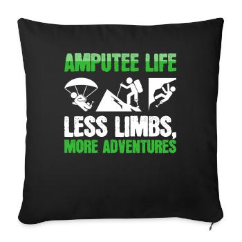 Amputé Moins de membres Plus d’aventure - Housse de coussin décorative 45 x 45 cm - noir - Devant