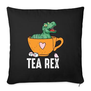 Tea Rex Chai Drinker Tea Lovers Chai Tea Party - Sofa pillowcase 17,3'' x 17,3'' (45 x 45 cm) - black - Front