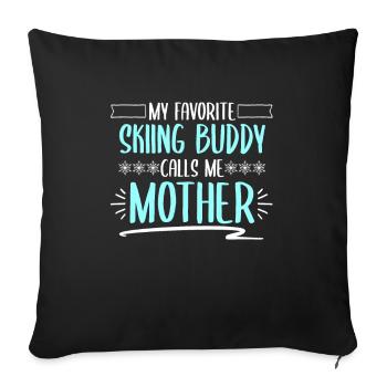 Skiing Buddy m’appelle Mère Ski Neige - Housse de coussin décorative 45 x 45 cm - noir - Devant