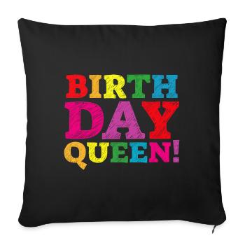 Fille Anniversaire Anniversaire Reine! Fille - Housse de coussin décorative 45 x 45 cm - noir - Devant