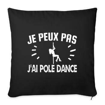 je peux pas j'ai pole dance - Housse de coussin décorative 45 x 45 cm - noir - Devant
