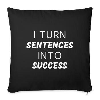 I Turn Sentences Into Success English Teacher - Sofa pillowcase 17,3'' x 17,3'' (45 x 45 cm) - black - Front