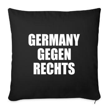 Germany gegen rechts - Sofakissenbezug 45 x 45 cm - Schwarz - Vorne