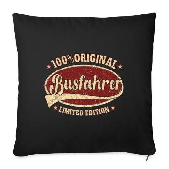 Busfahrer 100% Original Busfahrer - Sofakissenbezug 45 x 45 cm - Schwarz - Vorne
