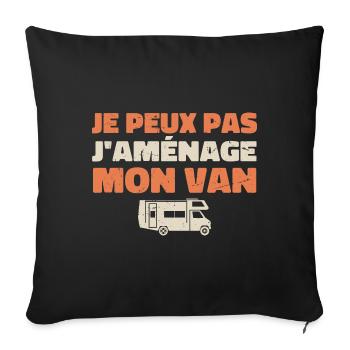 Je peux pas j'aménage mon van - Housse de coussin décorative 45 x 45 cm - noir - Devant