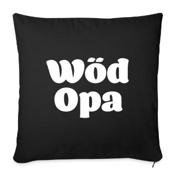 Wöd Opa Österreich bester Opa Großvater Österreich - Sofakissenbezug 45 x 45 cm - Schwarz - Vorne
