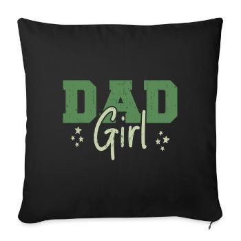 Girl Dad - Sofa pillowcase 17,3'' x 17,3'' (45 x 45 cm) - black - Front