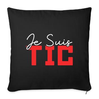 Je Suis TIC | TIC TAC Duo Drôle Cadeau - Housse de coussin décorative 45 x 45 cm - noir - Devant