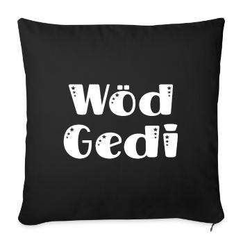 Super Gedi wöd Gedi bester Gedi Pateononkel - Sofakissenbezug 45 x 45 cm - Schwarz - Vorne