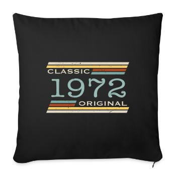 Vintage 1972, Classic, Original - Sofa pillowcase 17,3'' x 17,3'' (45 x 45 cm) - black - Front