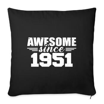 Born in 1951 Vintage Retro Anniversary Gift 1951 - Sofa pillowcase 17,3'' x 17,3'' (45 x 45 cm) - black - Front