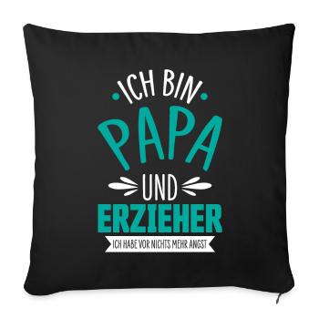 Erzieher Papa - Sofakissenbezug 45 x 45 cm - Schwarz - Vorne