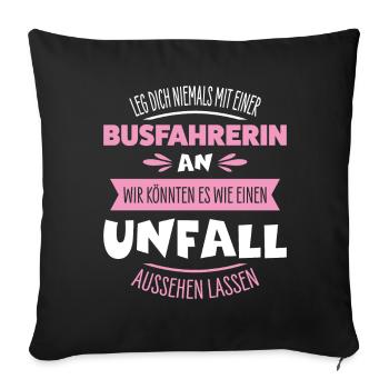 Busfahrerin - Sofakissenbezug 45 x 45 cm - Schwarz - Vorne