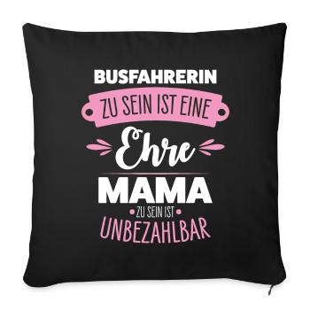 Busfahrerin Mama - Sofakissenbezug 45 x 45 cm - Schwarz - Vorne