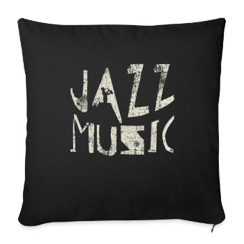 Jazz music - Sofa pillowcase 17,3'' x 17,3'' (45 x 45 cm) - black - Front