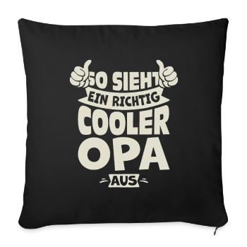 Cooler Opa - Sofakissenbezug 45 x 45 cm - Schwarz - Vorne