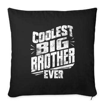 Coolest big brother - Sofa pillowcase 17,3'' x 17,3'' (45 x 45 cm) - black - Front